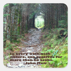 Alum Cave Trail: Every walk w/nature… John Muir Square Sticker