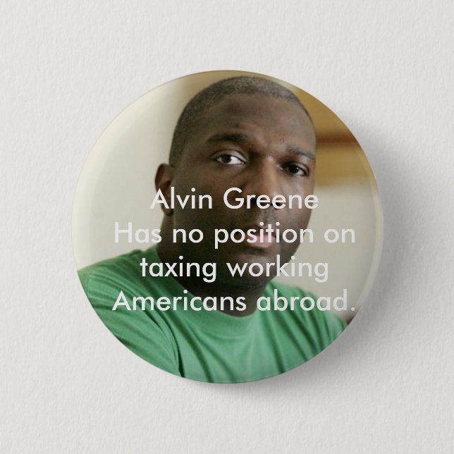 Alvin Greene 2 Inch Round Button (Front)