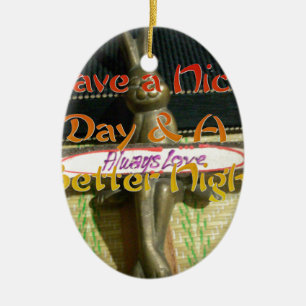 Alwaus Love Hakuna Matata Have a nice day and a Be Ceramic Ornament