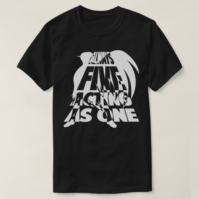 Always 5 Acting As 1 light T-Shirt (Design Front)