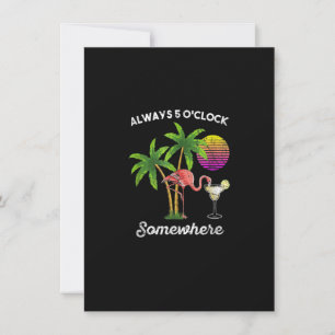 Always 5 o'clock Somewhere Funny Flamingo Drinking Invitation