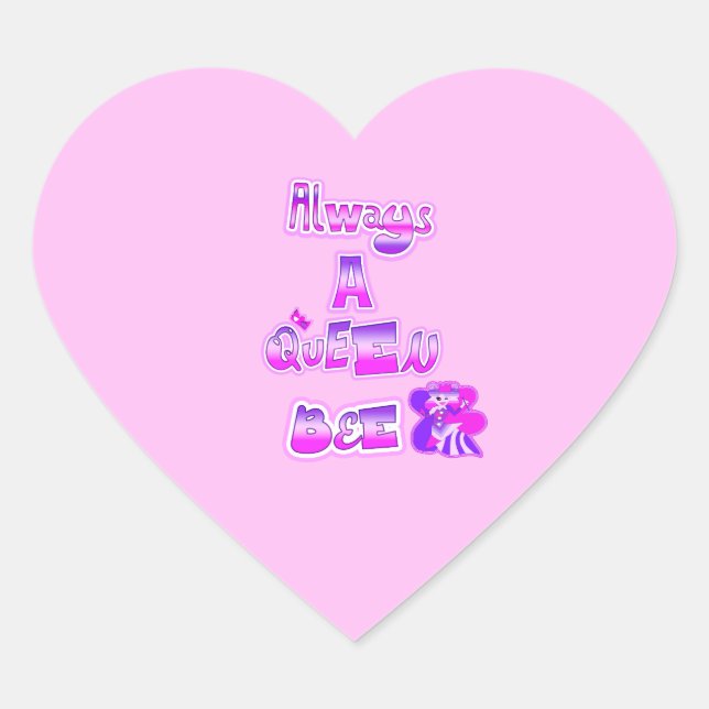 Always a queen bee classic round pink Stickers (Front)