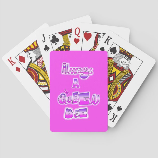 Always a queen bee hot pink playing cards (Back)