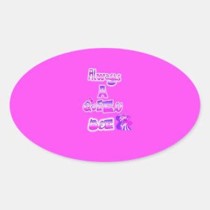 Always a queen bee hot pink Stickers