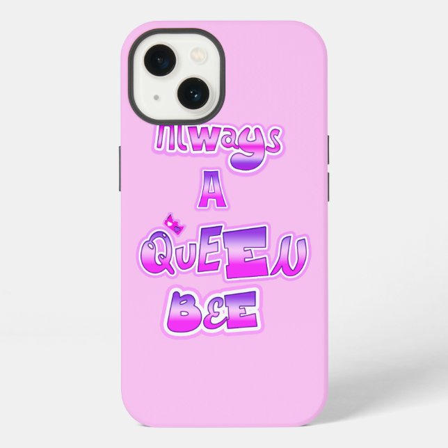 Always a queen bee light pink iPhone case (Back)