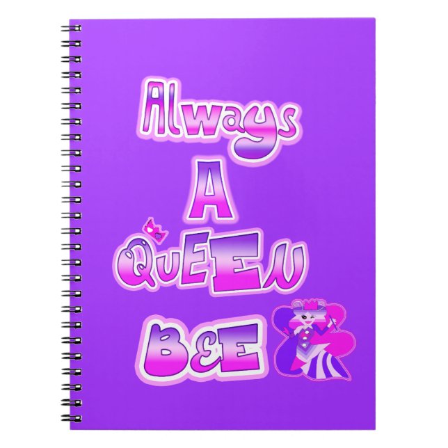 Always a queen bee purple notebook (Front)