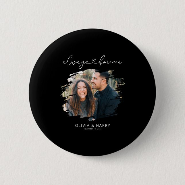 Always And Forever Couple Photo  2 Inch Round Button (Front)