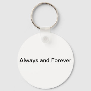 Always and Forever Keychain