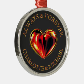 Always And Forever Love Heart Soulmate Name Metal Ornament