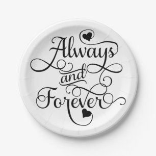 Always and Forever, Wedding or Valentine's Day Paper Plate