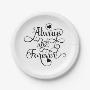 Always and Forever, Wedding or Valentine's Day Paper Plate