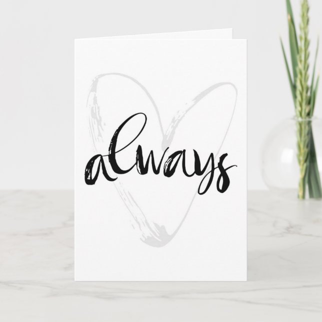 *ALWAYS* AND *FOREVER* YOU AND ME CARD (Front)