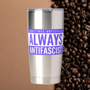 Always Antifascist Thermal Tumbler – Minimalist