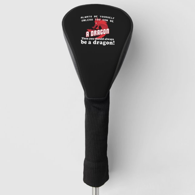 Always be a Dragon Golf Head Cover (Front)