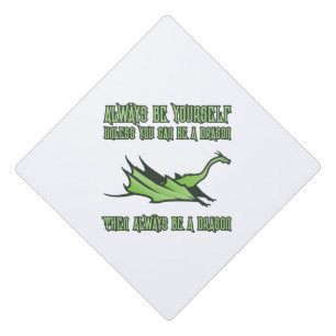 Always Be A Dragon Graduation Cap Topper