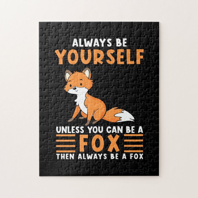 Always Be A Fox Jigsaw Puzzle (Vertical)