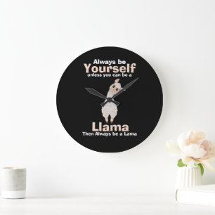 Always Be a Llama Animal Lover Large Clock