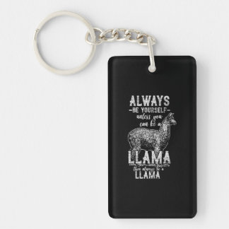 Always Be A Llama Keychain