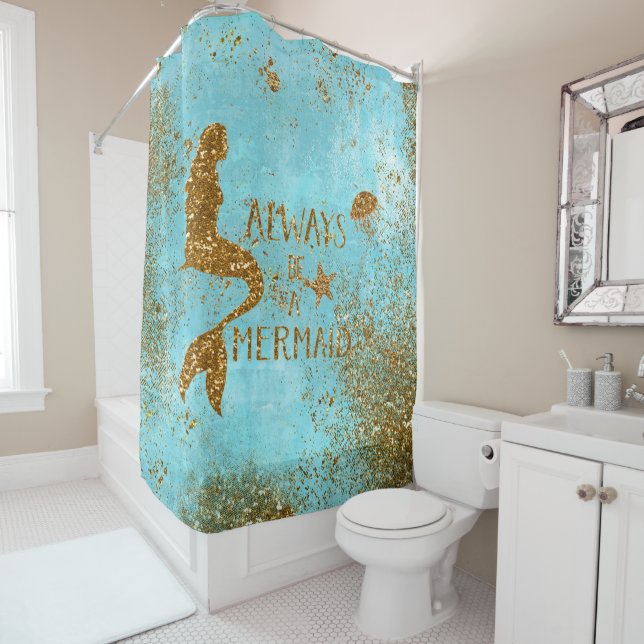 Always be a mermaid- gold glitter mermaid vision (In Situ)