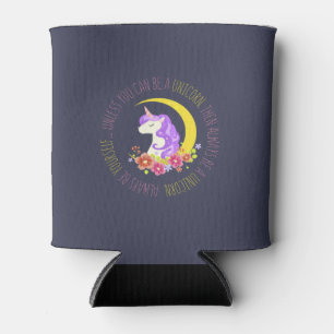 Always Be a Unicorn Can Cooler