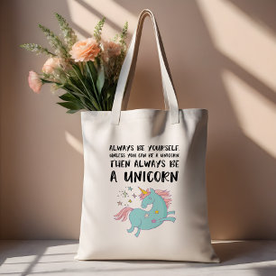 "Always Be A Unicorn" Funny Quote Tote Bag Gift