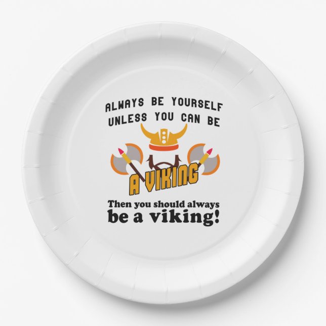 Always be a Viking Paper Plate (Front)