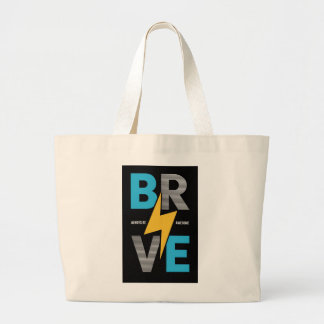 ALWAYS BE BRAVE – AWESOME LARGE TOTE BAG