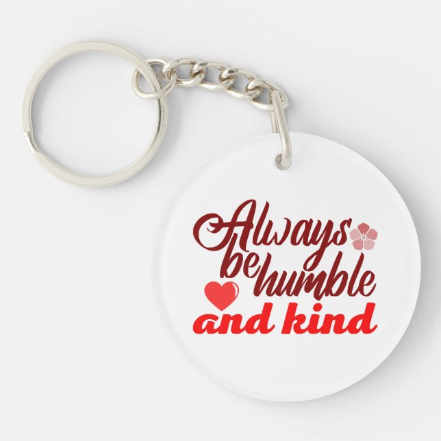Always be humble and kind BOSS LADY Boss Babe Blac Keychain (Front)
