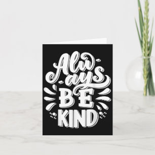 Always Be Kind Inspire Motivational Graphic Quotes Card