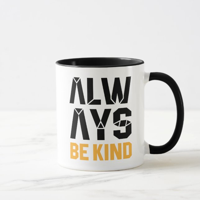 Always Be Kind Mug (Right)