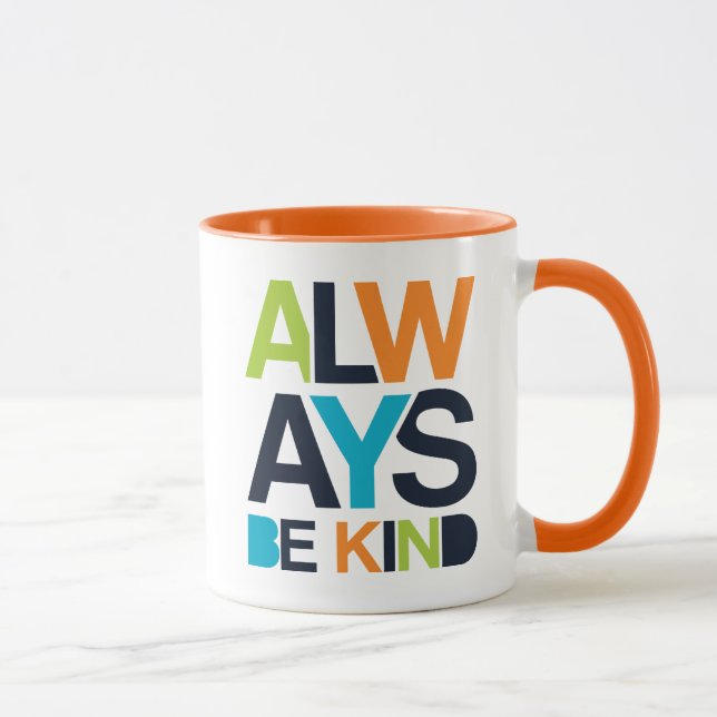 Always Be Kind Mug (Right)