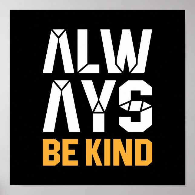Always Be Kind Poster (Front)