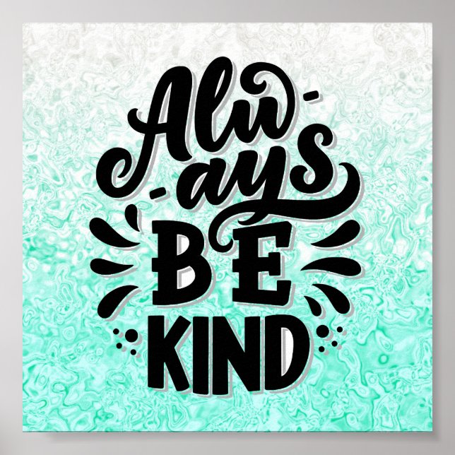 Always Be Kind Poster (Front)