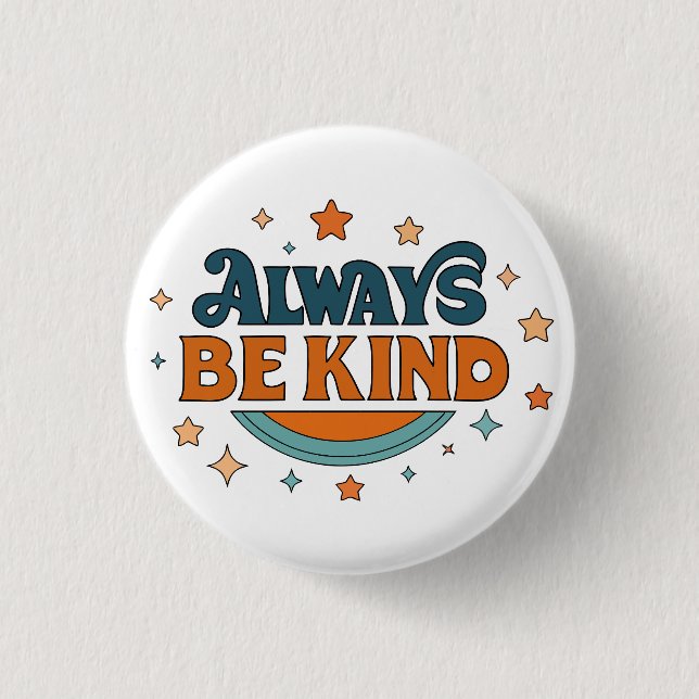 Always Be Kind Retro Tote Bag 1 Inch Round Button (Front)