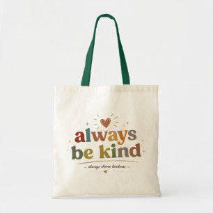 Always Be Kind Retro Typography Tote Bag