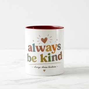 Always Be Kind Retro Typography Two-Tone Coffee Mug