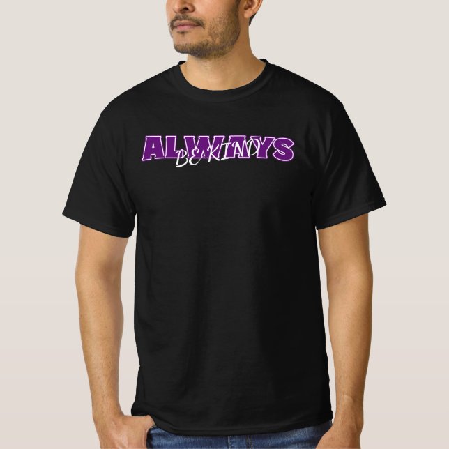 Always Be Kind T-Shirt (Front)