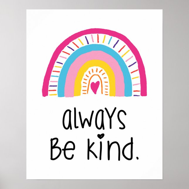 Always Be Kind Whimsical Boho Rainbow Kids Room Poster (Front)