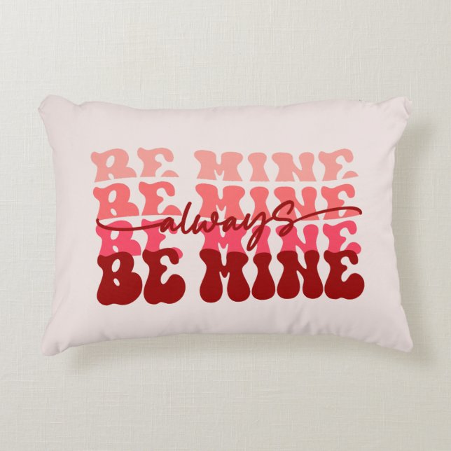 Always Be Mine Accent Pillow (Front)