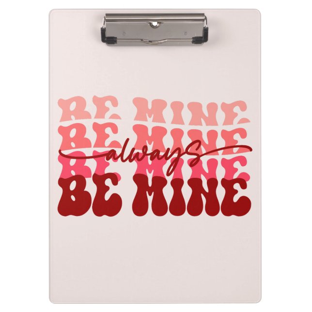 Always Be Mine Clipboard (Front)
