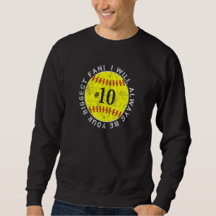 Always Be Your Biggest Fan Favourite Player Softba Sweatshirt