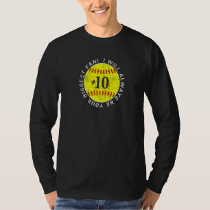 Always Be Your Biggest Fan Favourite Player Softba T-Shirt