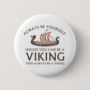 Always Be Yourself 2 Inch Round Button