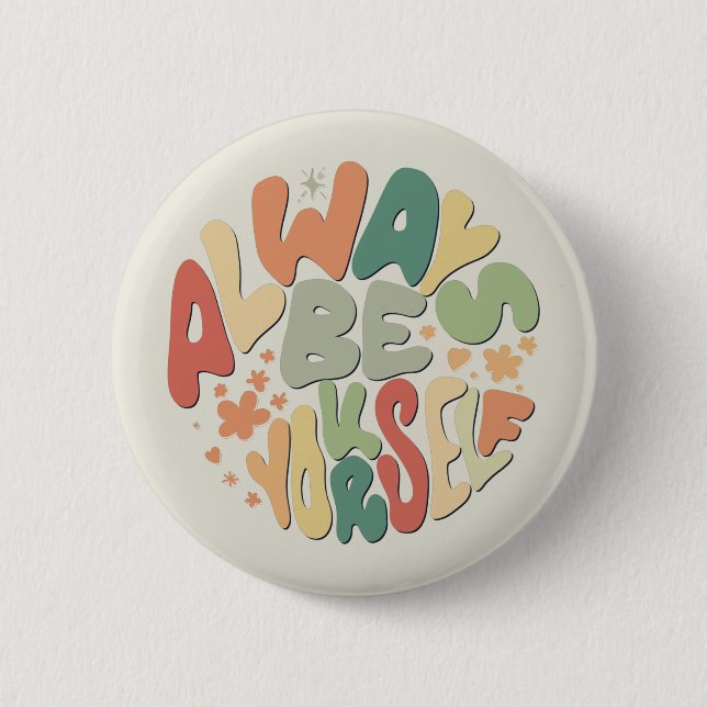 Always Be Yourself - Autumn Inspirational 2 Inch Round Button (Front)