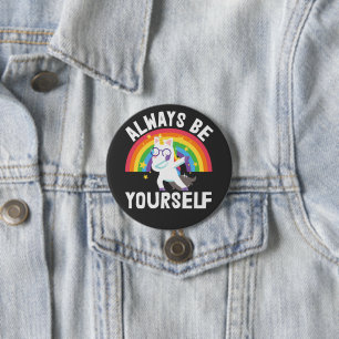 Always be yourself lgbtq pride rainbow unicorn  3 inch round button