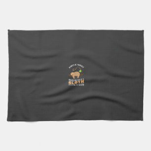 Always Be Yourself Unless You Can Be A Sloth Funny Kitchen Towel