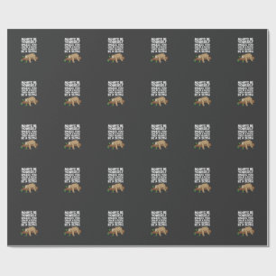 Always Be Yourself Unless You Can Be A Sloth T-Shi Wrapping Paper