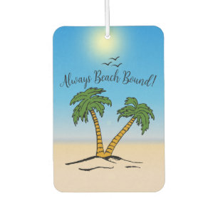  Always Beach Bound, Beach Palm Trees Air Freshener