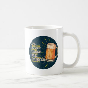 Always Beer Coffee Mug