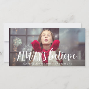Always Believe Holiday Photo Card